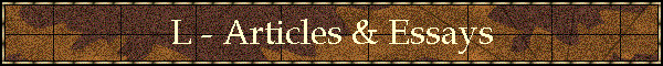 L - Articles & Essays