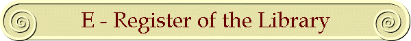 E - Register of the Library