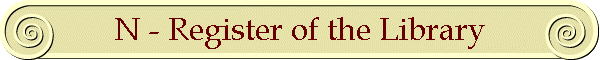 N - Register of the Library