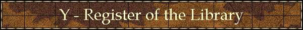 Y - Register of the Library