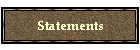 Statements