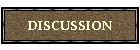 DISCUSSION