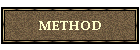 METHOD