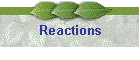 Reactions