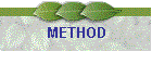 METHOD