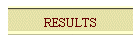 RESULTS